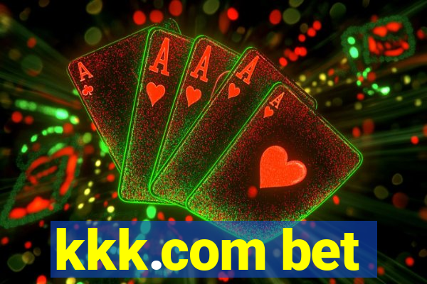 kkk.com bet